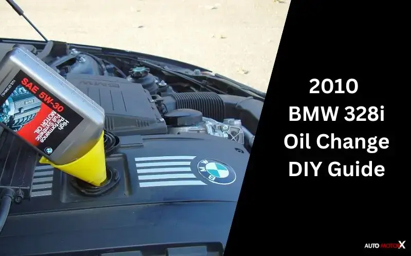 2010 BMW 328i Oil Change